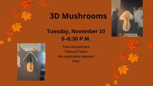 3D Mushrooms 3D Mushrooms