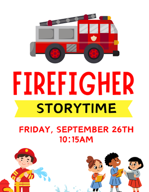 FireFigher Storytime FireFigher Storytime