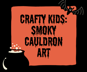 Crafty Kids: Smoky C Crafty Kids: Smoky C