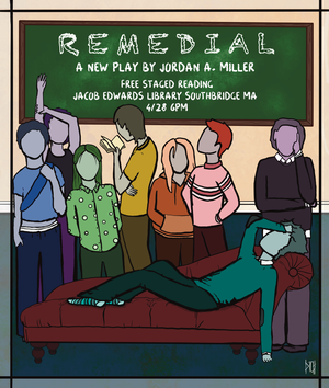 Remedial: A Dramatic